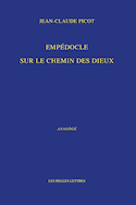 Empédocle: Sur le chemin des dieux